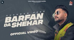 Lyrics of Barfan Da Shehar Song