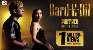 Panther – Dard-e-Dil Lyrics