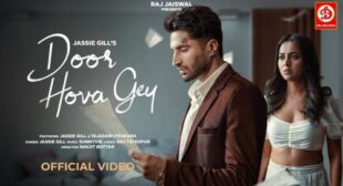 Door Hova Gey Lyrics – Jassie Gill