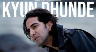 Kyun Dhunde Lyrics – Vilen