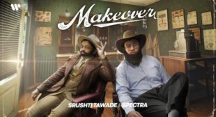 Makeover Lyrics by Srushti Tawade