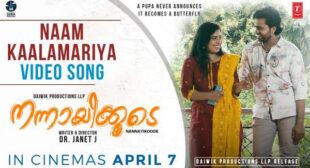 Naam Kaalamariya Lyrics from Nannayikoode