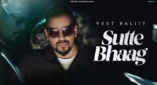 Sutte Bhaag Lyrics – Veet Baljit