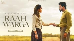 Raah Warga Lyrics – Arjan Dhillon