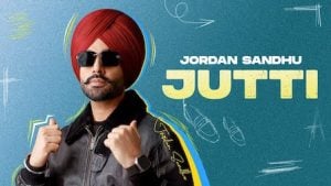 Jutti Jordan Sandhu Lyrics