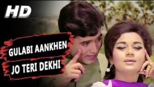 GULABI AANKHEN LYRICS – Mohammed Rafi