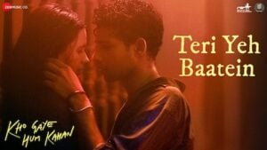 TERI YEH BAATEIN LYRICS – Kho Gaye Hum Kahan