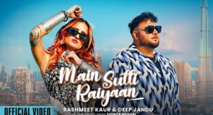 Main Sutti Raiyaan Lyrics – Deep Jandu